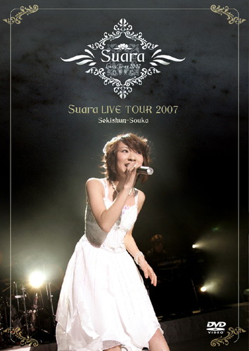 Suara LIVE TOUR 2007`ɏtt́`