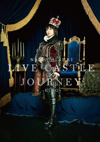NANA MIZUKI LIVE CASTLE×JOURNEY -KING-