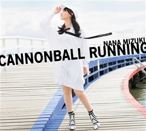 CANNONBALL RUNNING【初回限定盤 CD+Blu-ray】