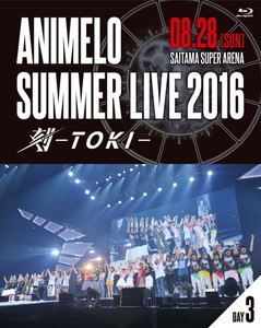 Animelo Summer LIVE 2016 刻-TOKI- 8．28