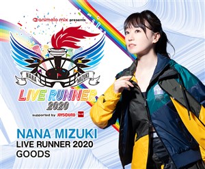 NANA MIZUKI  LIVE RUNNER2020 グッズ 【追加販売】