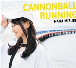 CANNONBALL RUNNING 【初回限定盤 CD+2DVD】