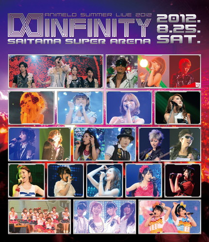Animelo Summer Live 2012 -INFINITY∞- 8．25