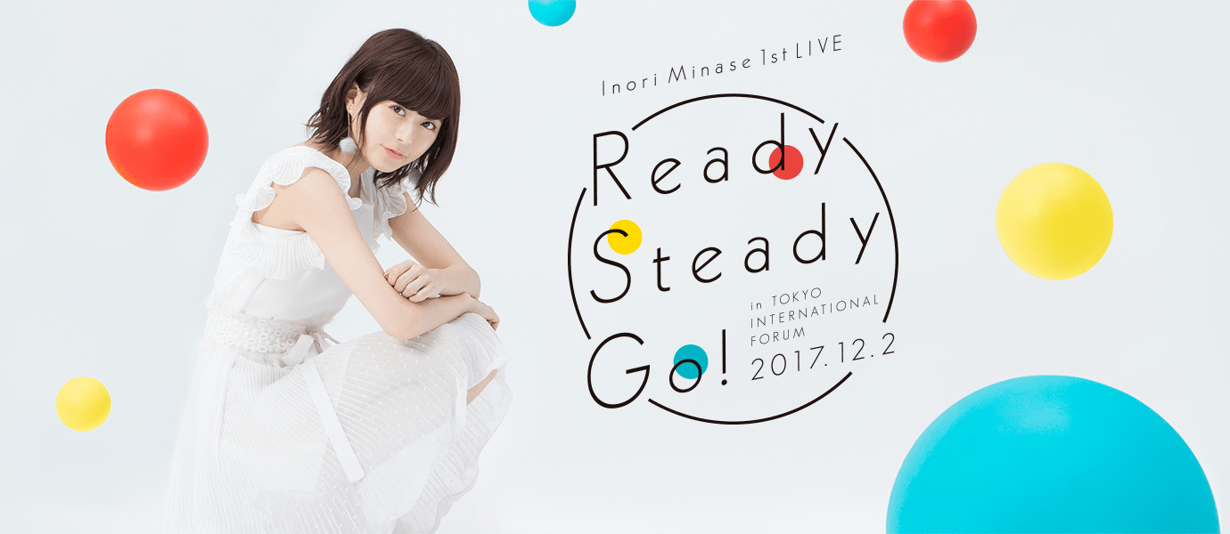 水瀬いのり 1st LIVE Ready Steady Go!